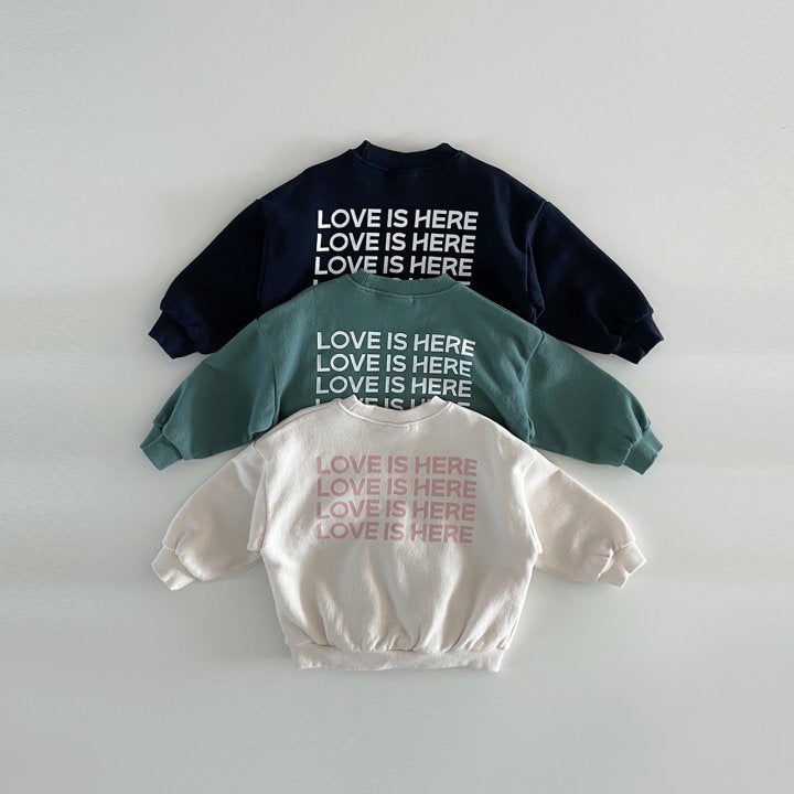 Love is here T-shirt