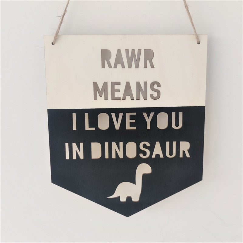 Wooden Dinosaur RAWR Slogan Banner