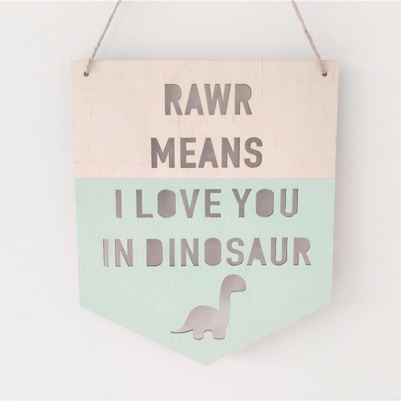 Wooden Dinosaur RAWR Slogan Banner