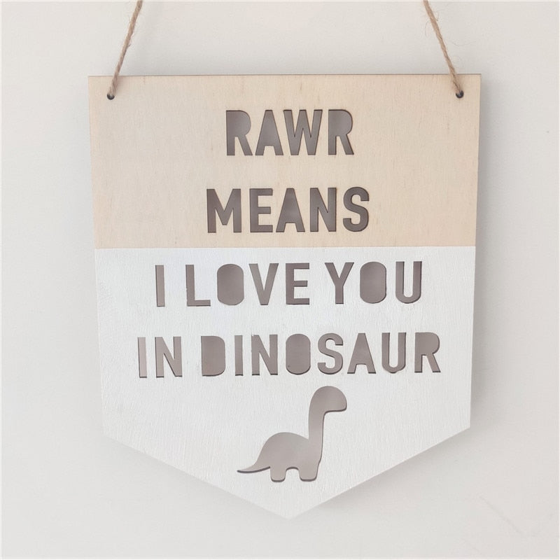 Wooden Dinosaur RAWR Slogan Banner