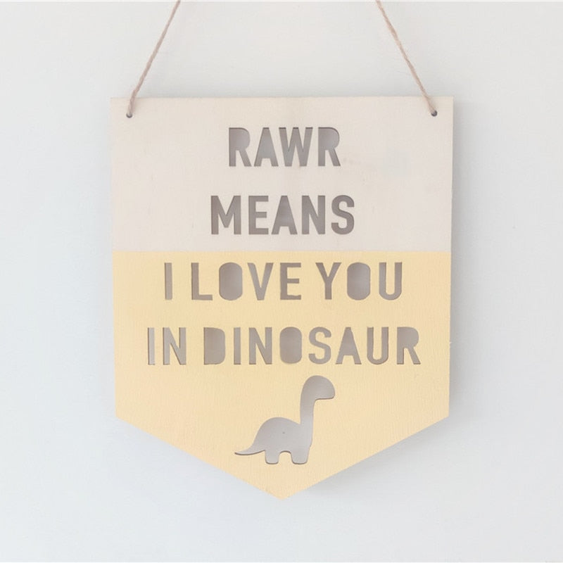 Wooden Dinosaur RAWR Slogan Banner