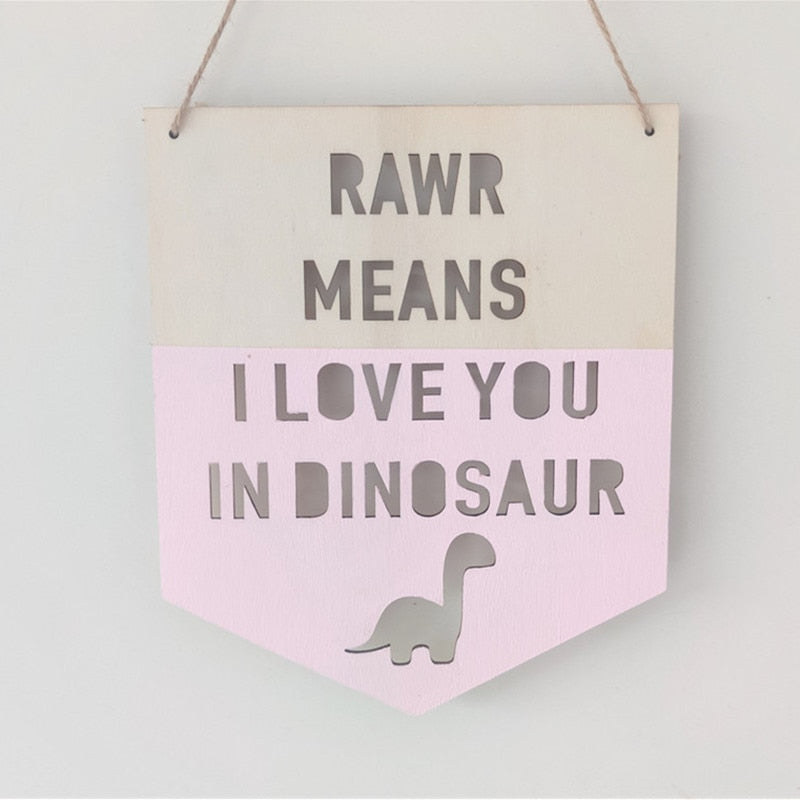 Wooden Dinosaur RAWR Slogan Banner